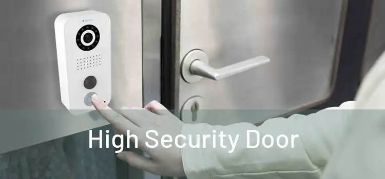 High Security Door